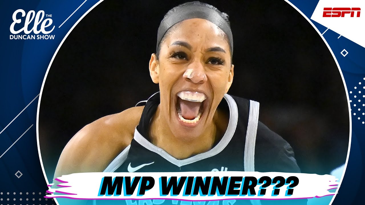 Has A’ja Wilson SOLIDIFIED herself as MVP?